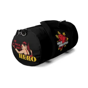 Be Your Own Hero Woman Warrior - Duffel Bag