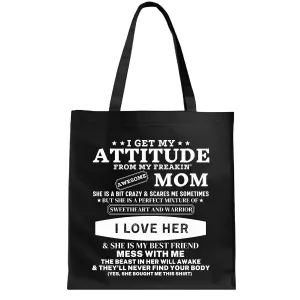 Gift Sarcasm Humor Mom Threaten Teen Adult Funny Black Multicolor Canvas Tote Bag